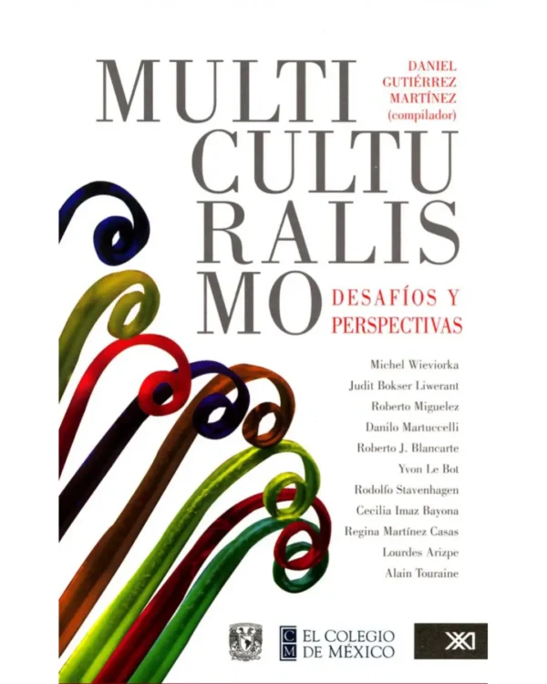 MULTICULTURALISMO: DESAFÍOS Y PERSPECTIVAS