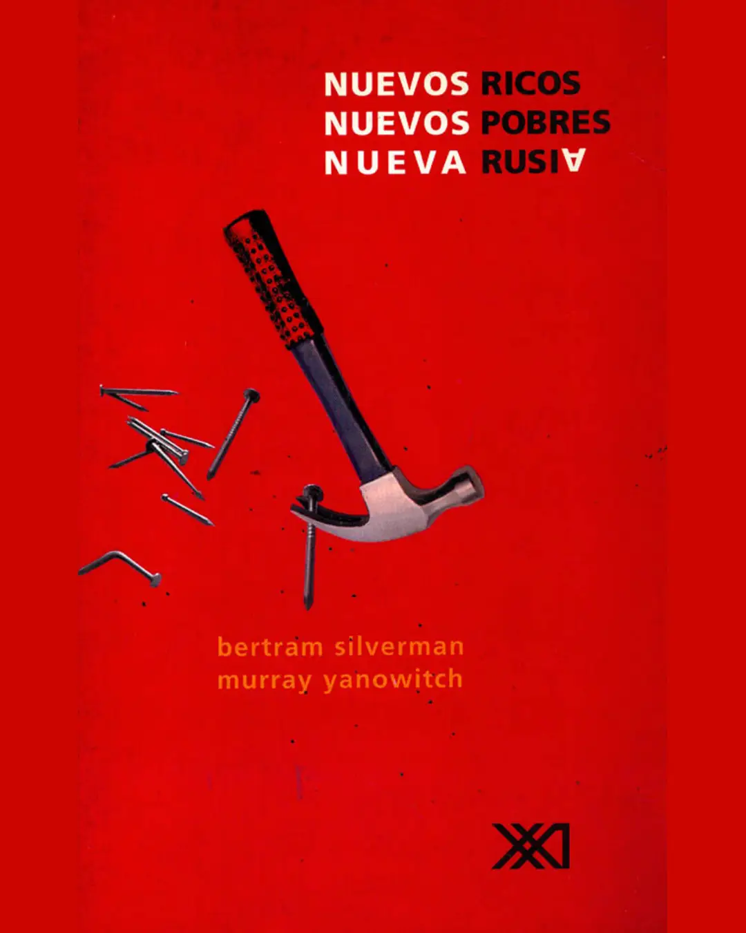 NUEVOS RICOS, NUEVOS POBRES, NUEVA RUSIA