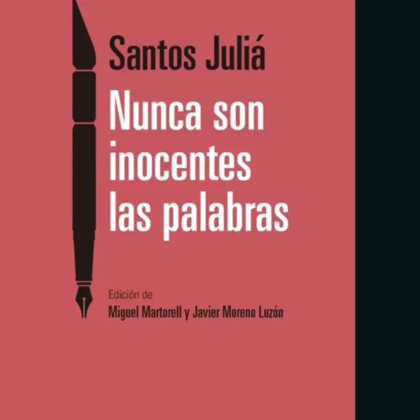 NUNCA SON INOCENTES LAS PALABRAS