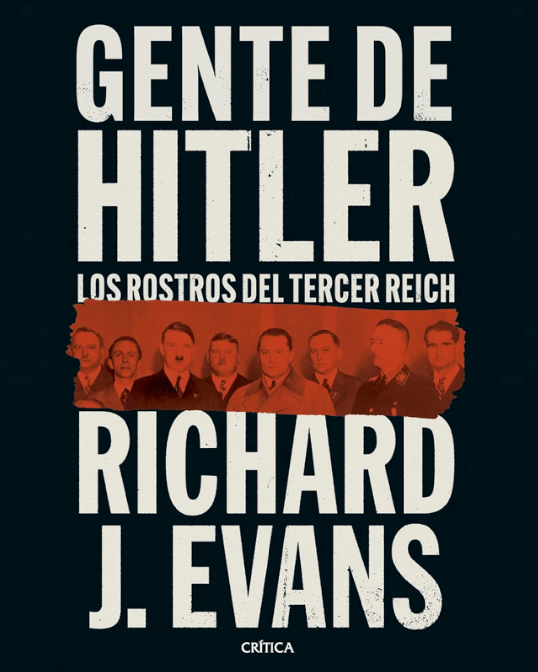Gente de Hitler: Los rostros del Tercer Reich