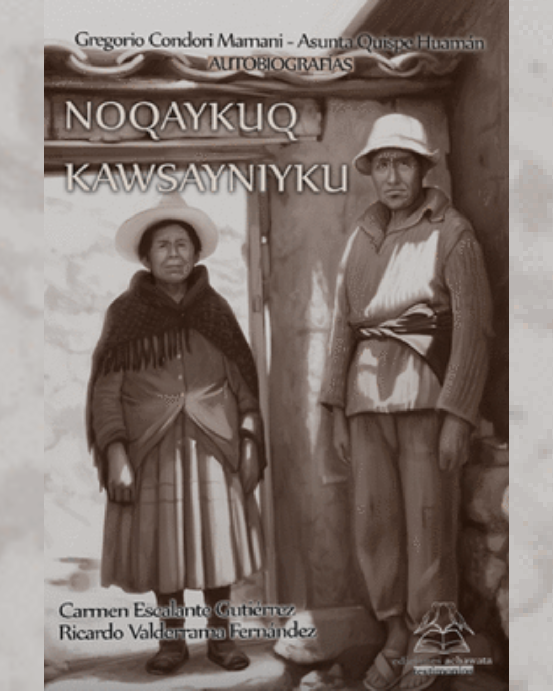 NOQAYKUQ KAWSAYNIYKU