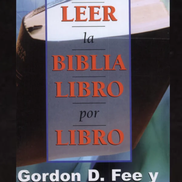 Como Leer la Biblia Libro por Libro