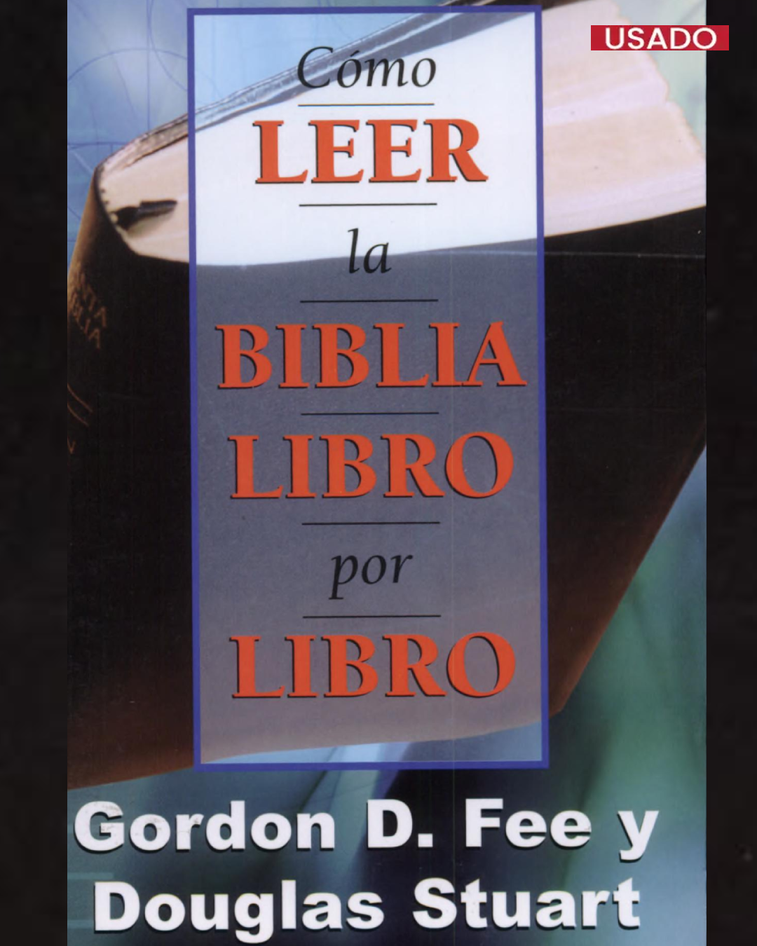 Como Leer la Biblia Libro por Libro