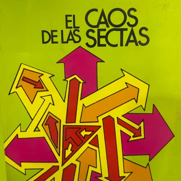 El Caos De Las Sectas