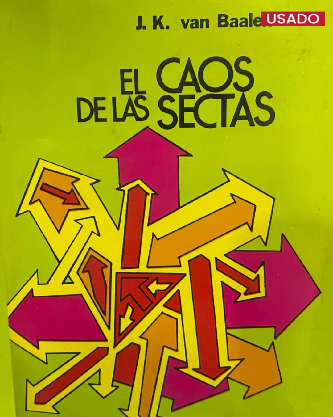 El Caos De Las Sectas