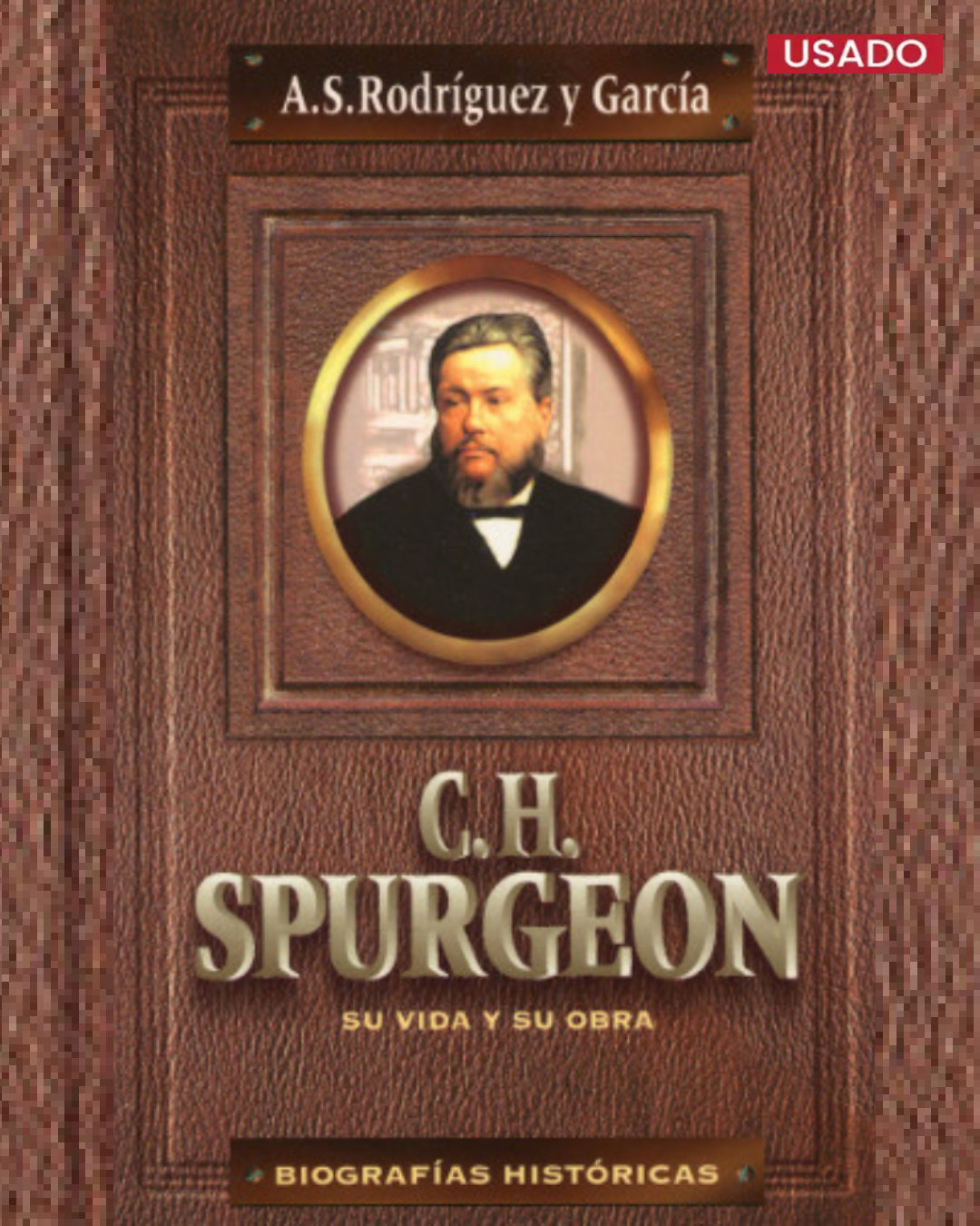C.H. Spurgeon:su vida y su obra