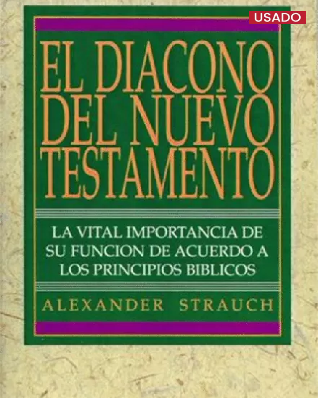 El Diácono Del Nuevo Testamento