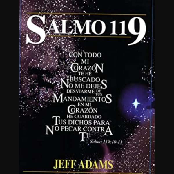 Salmo 119: Una odisea al corazón de Dios