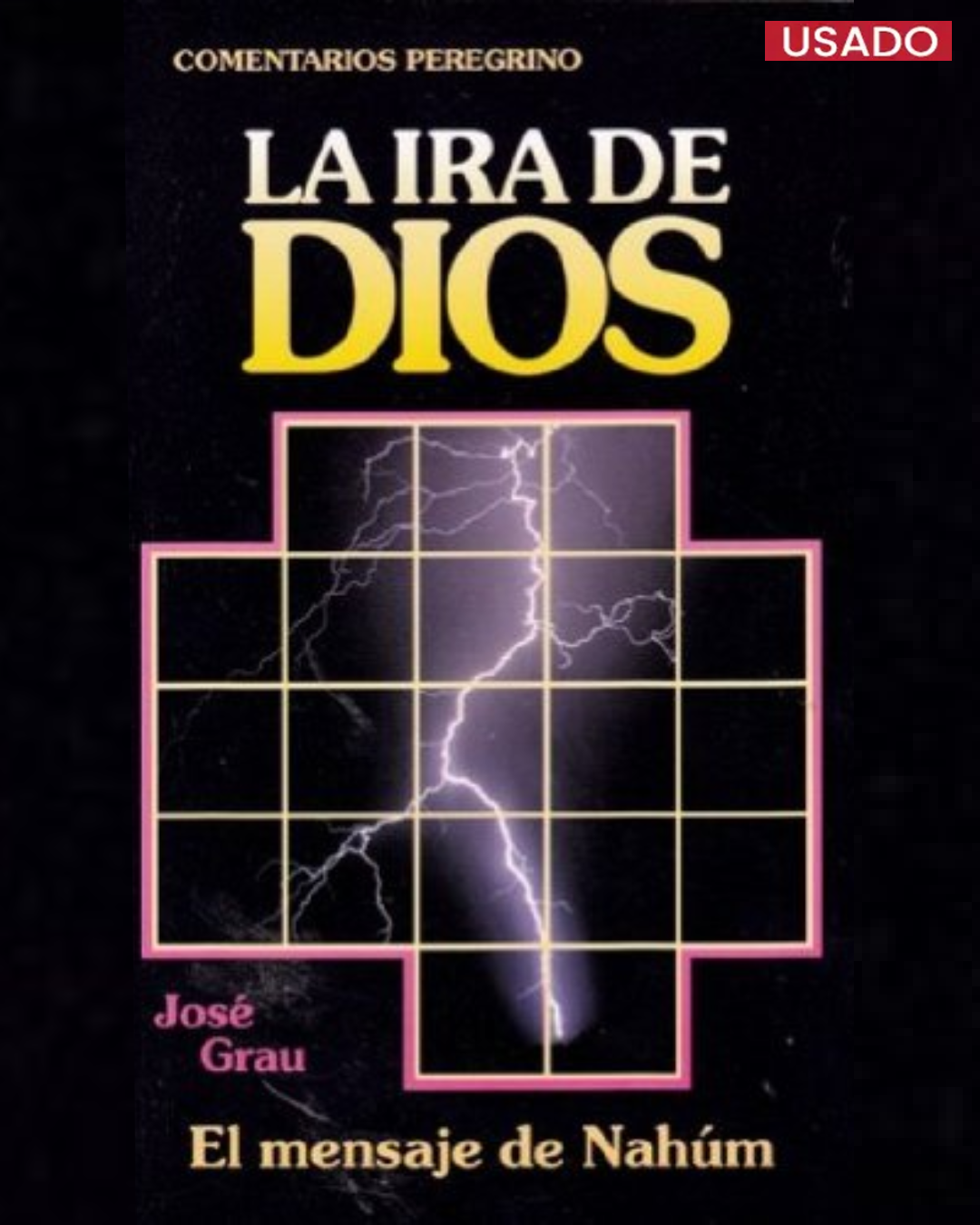 La Ira de Dios: El mensaje de Nahúm