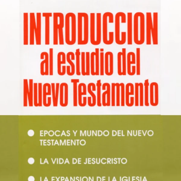 Introducción al Estudio del Nuevo Testamento
