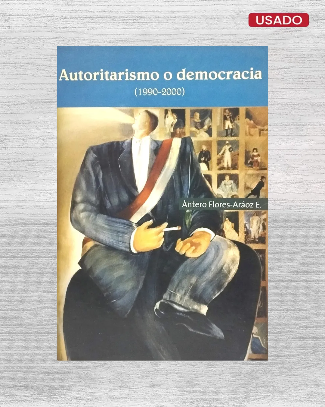 Autoritarismo o democracia: (1990-2000)