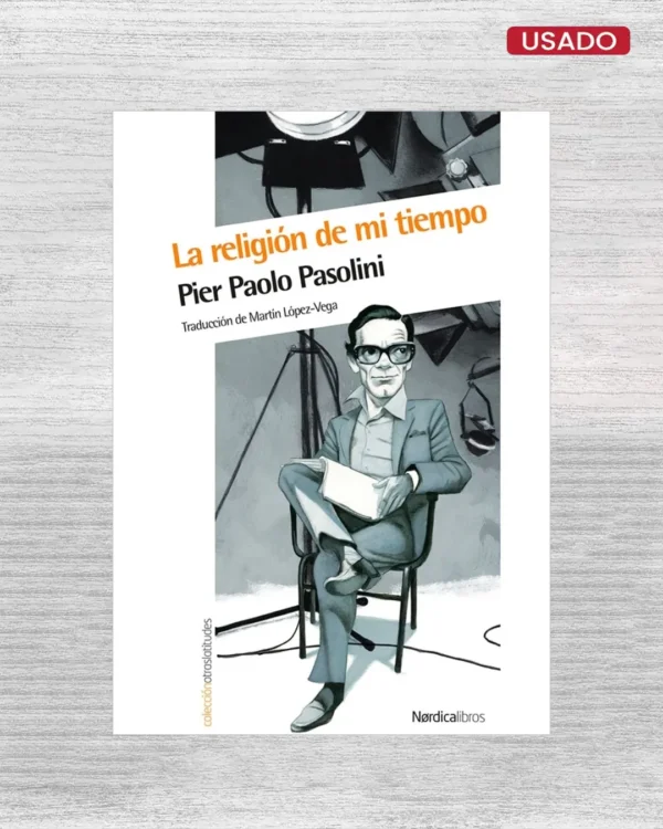 LA RELIGIÓN DE MI TIEMPO