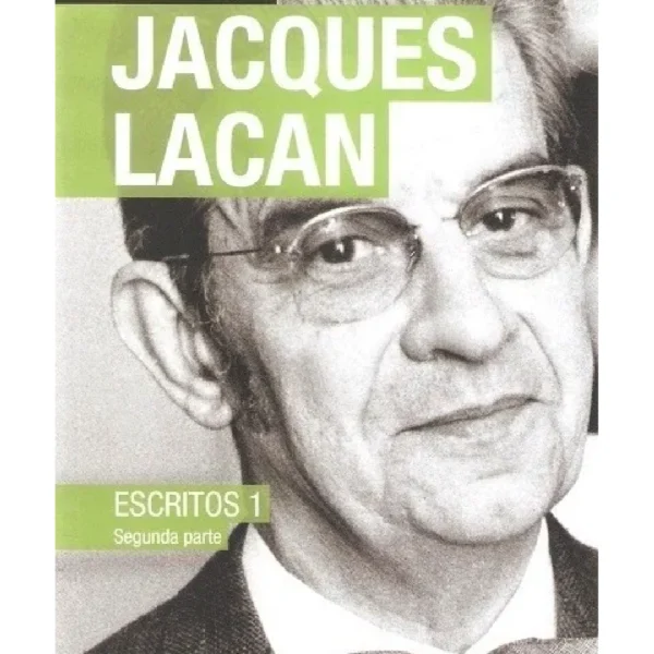 Escritos 1: Segunda Parte