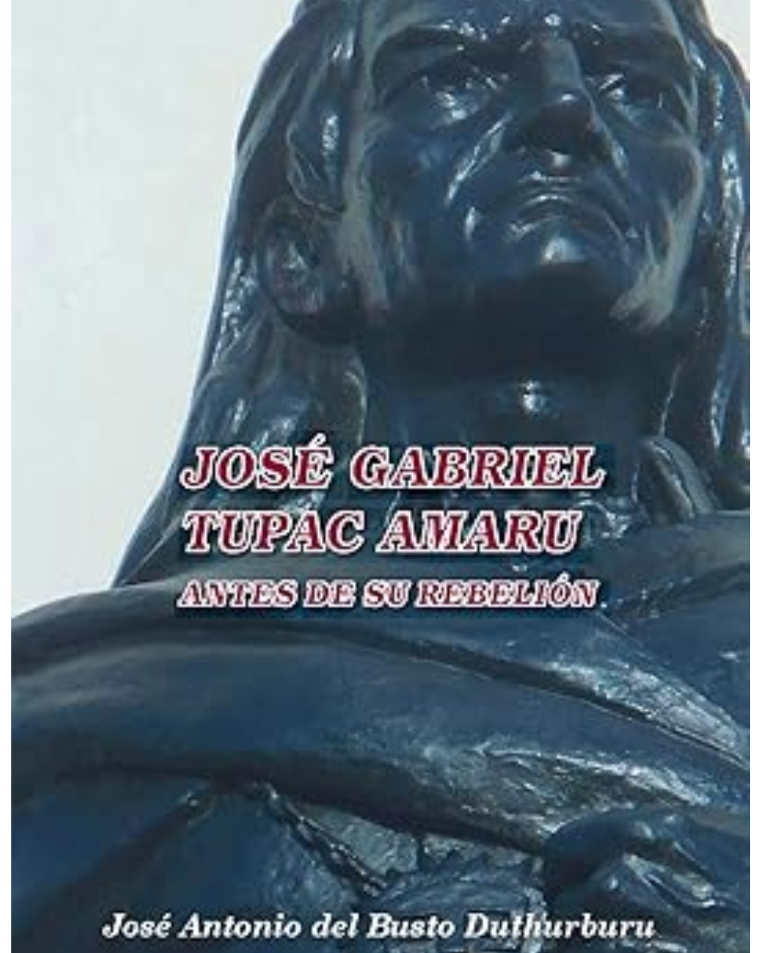 José Gabriel Túpac Amaru: antes de su rebelión