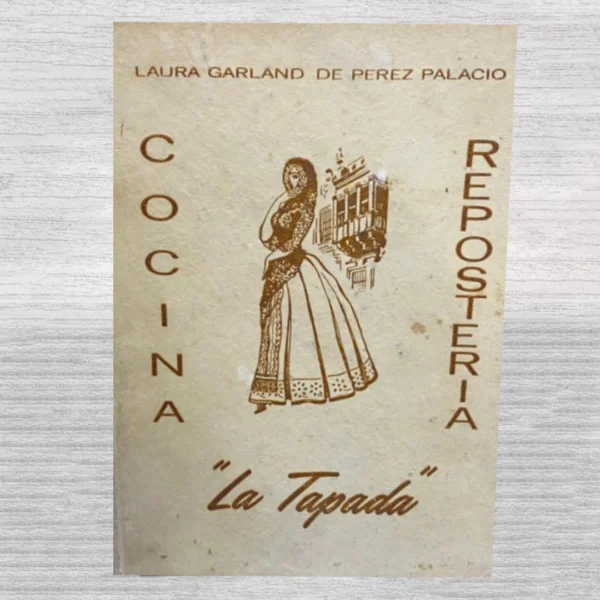 «La tapada»: cocina y repostería