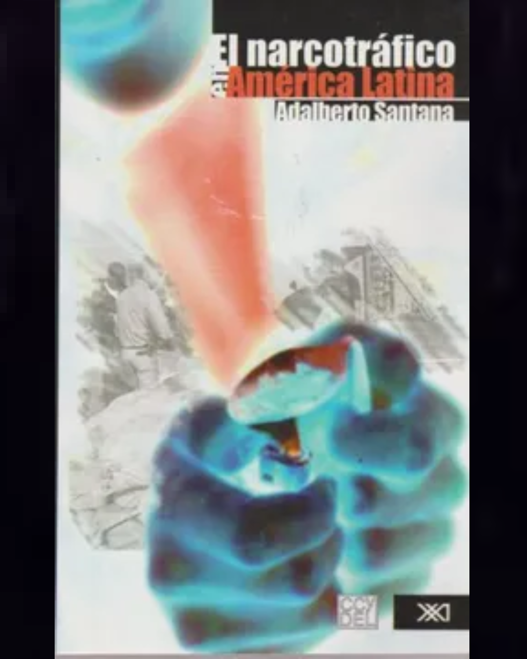 El Narcotráfico en América Latina