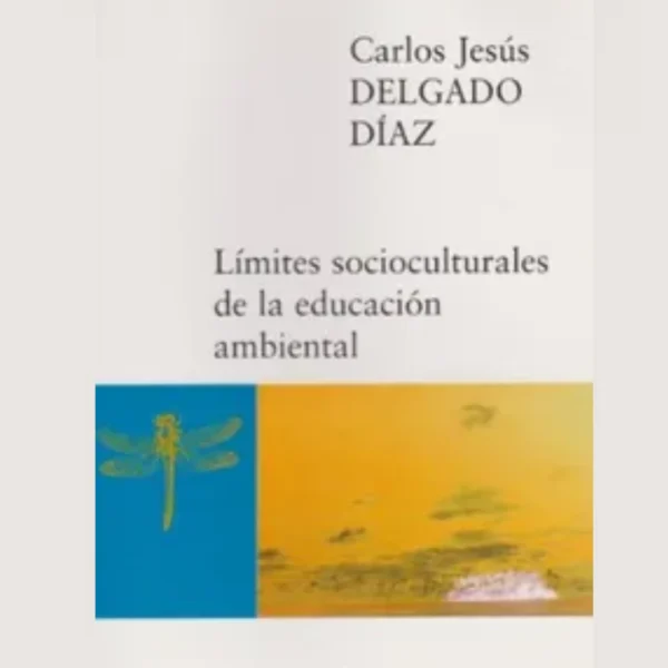 Límites Socioculturales de la Educación Ambiental