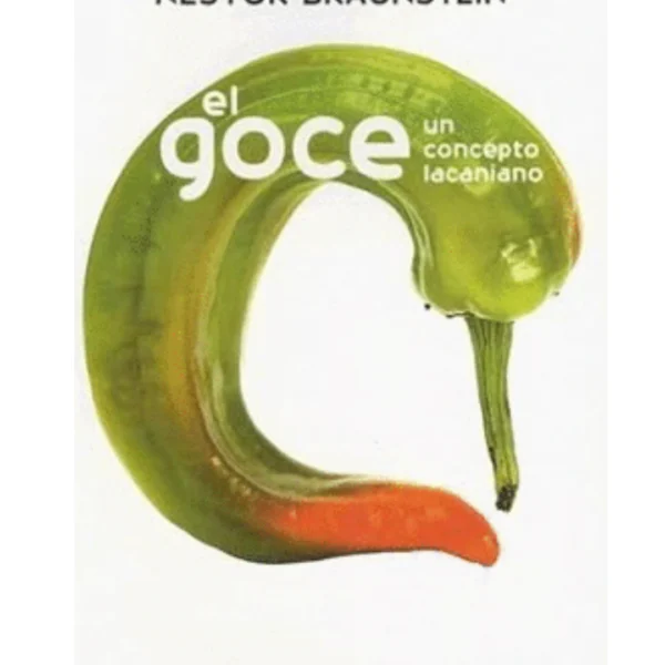 El Goce: Un concepto lacaniano