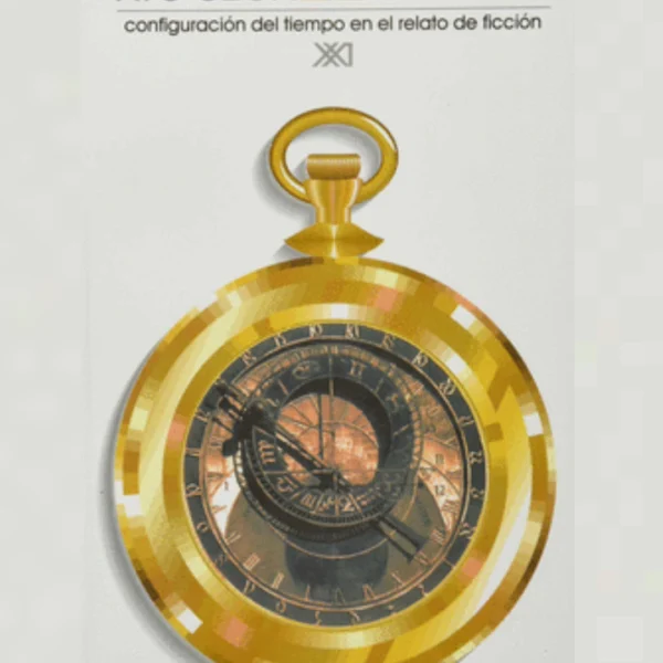 TIEMPO Y NARRACIÓN II:CONFIGURACIÓN DEL TIEMPO EN EL RELATO DE FICCIÓN