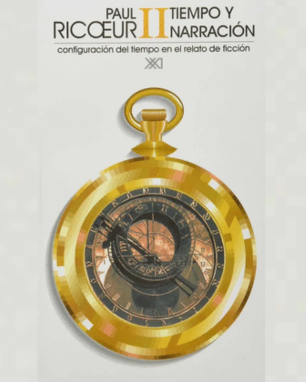 TIEMPO Y NARRACIÓN II:CONFIGURACIÓN DEL TIEMPO EN EL RELATO DE FICCIÓN