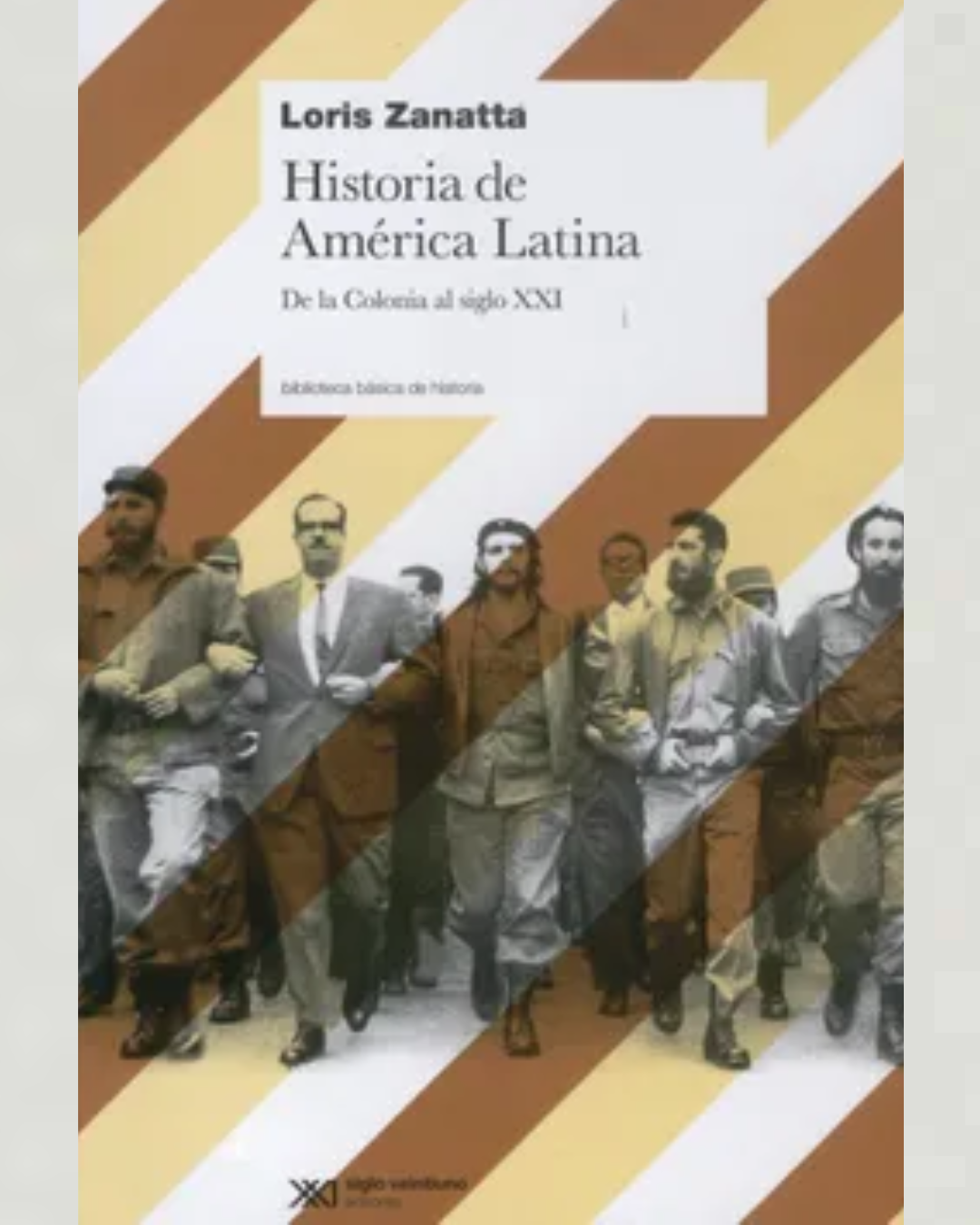 Historia de America Latina. De la Colonia al Siglo xxi