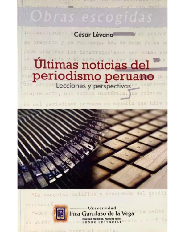 ULTIMAS NOTICIAS DEL PERIODISMO PERUANO