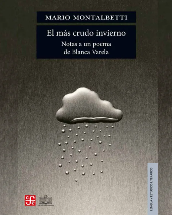 El más crudo invierno: Notas a un poema de Blanca Varela