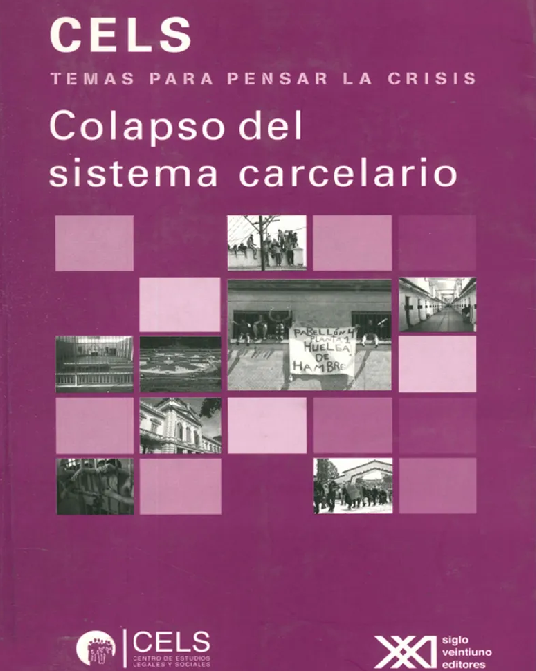 colapso del sistema carcelario