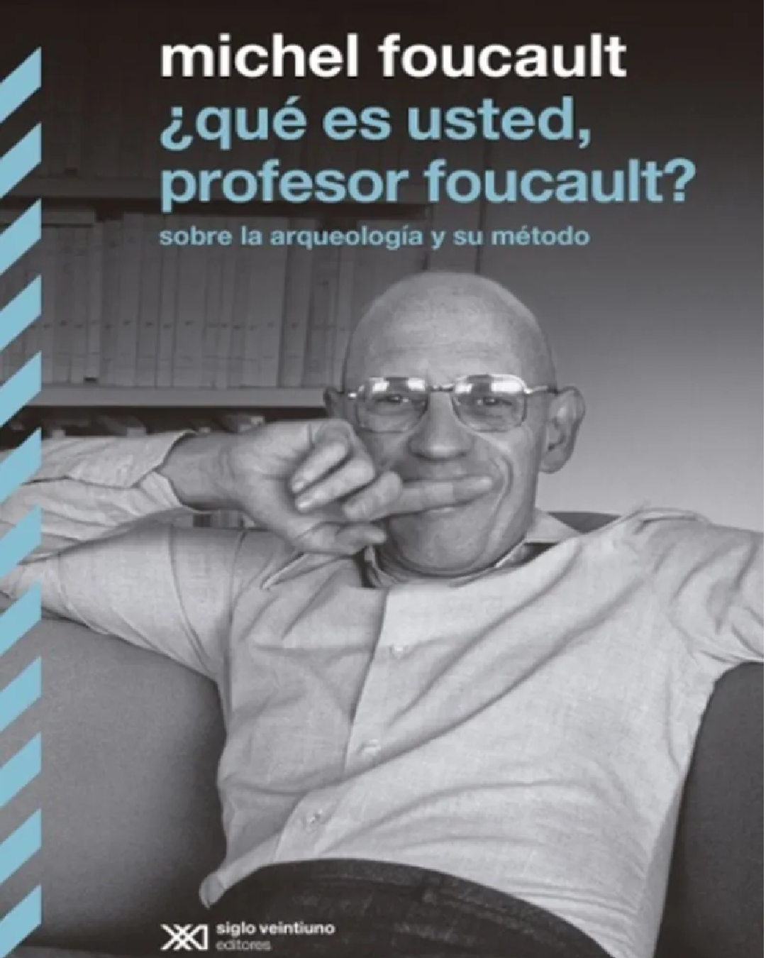 ¿QUÉ ES USTED, PROFESOR FOUCAULT?