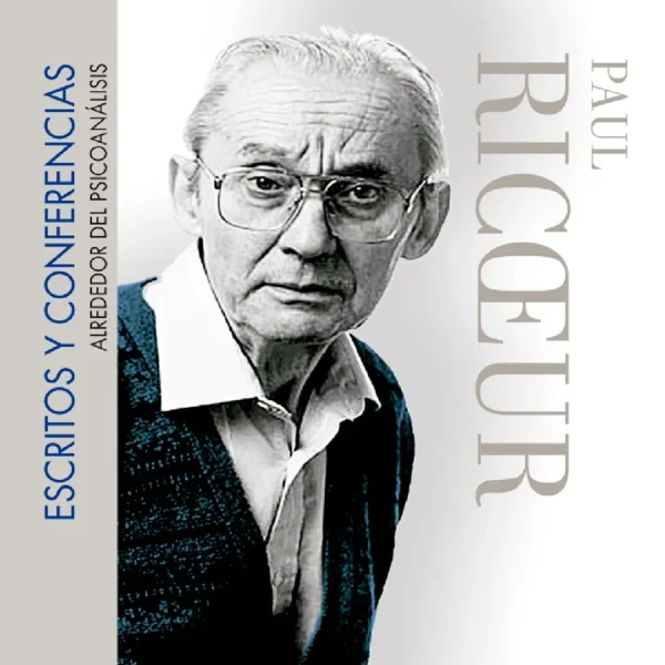 ESCRITOS Y CONFERENCIAS:ALREDEDOR DEL PSICOANÁLISIS