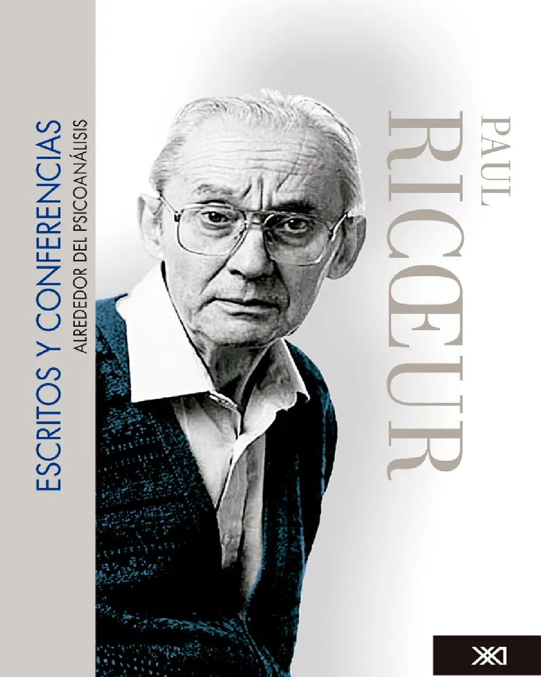 ESCRITOS Y CONFERENCIAS:ALREDEDOR DEL PSICOANÁLISIS