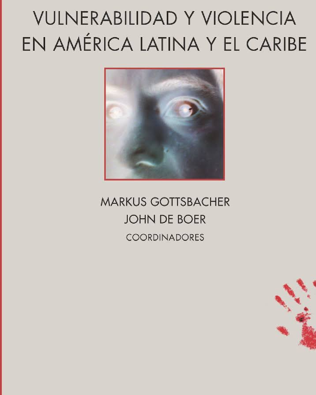 VULNERABILIDAD Y VIOLENCIA EN AMÉRICA LATINA Y EL CARIBE