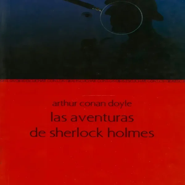 LAS AVENTURAS DE SHERLOCK HOLMES
