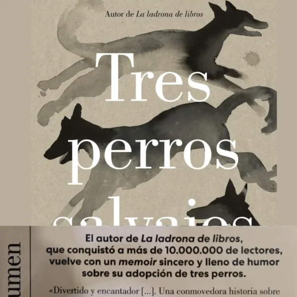 TRES PERROS SALVAJES
