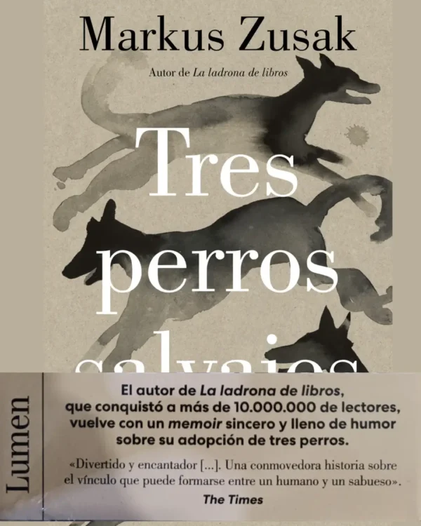 TRES PERROS SALVAJES
