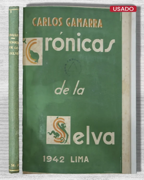 CRÓNICAS DE LA SELVA