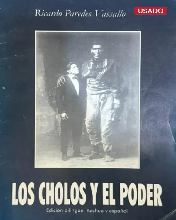 LOS CHOLOS Y EL PODER