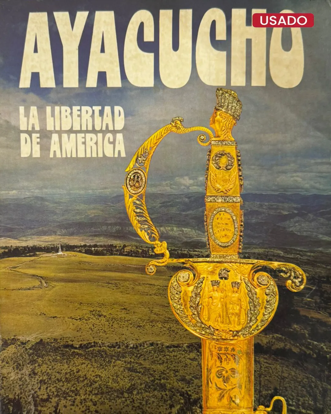 AYACUCHO: LA LIBERTAD DE AMÉRICA 1824