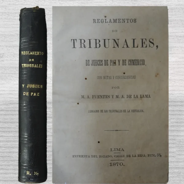 REGLAMENTOS DE TRIBUNALES, DE JUECES DE PAZ Y DE COMERCIO