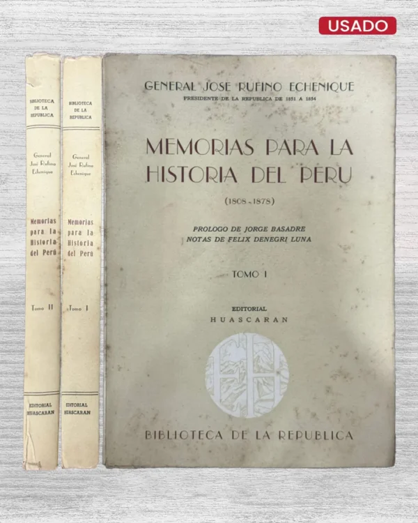 MEMORIAS PARA LA HISTORIA DEL PERÚ (1808 – 1878)