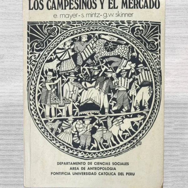 LOS CAMPESINOS Y EL MERCADO
