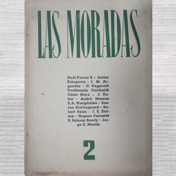 LAS MORADAS. REVISTA DE LAS ARTES Y LAS LETRAS. VOL. I – Nº 2 (AGOSTO DE 1947)