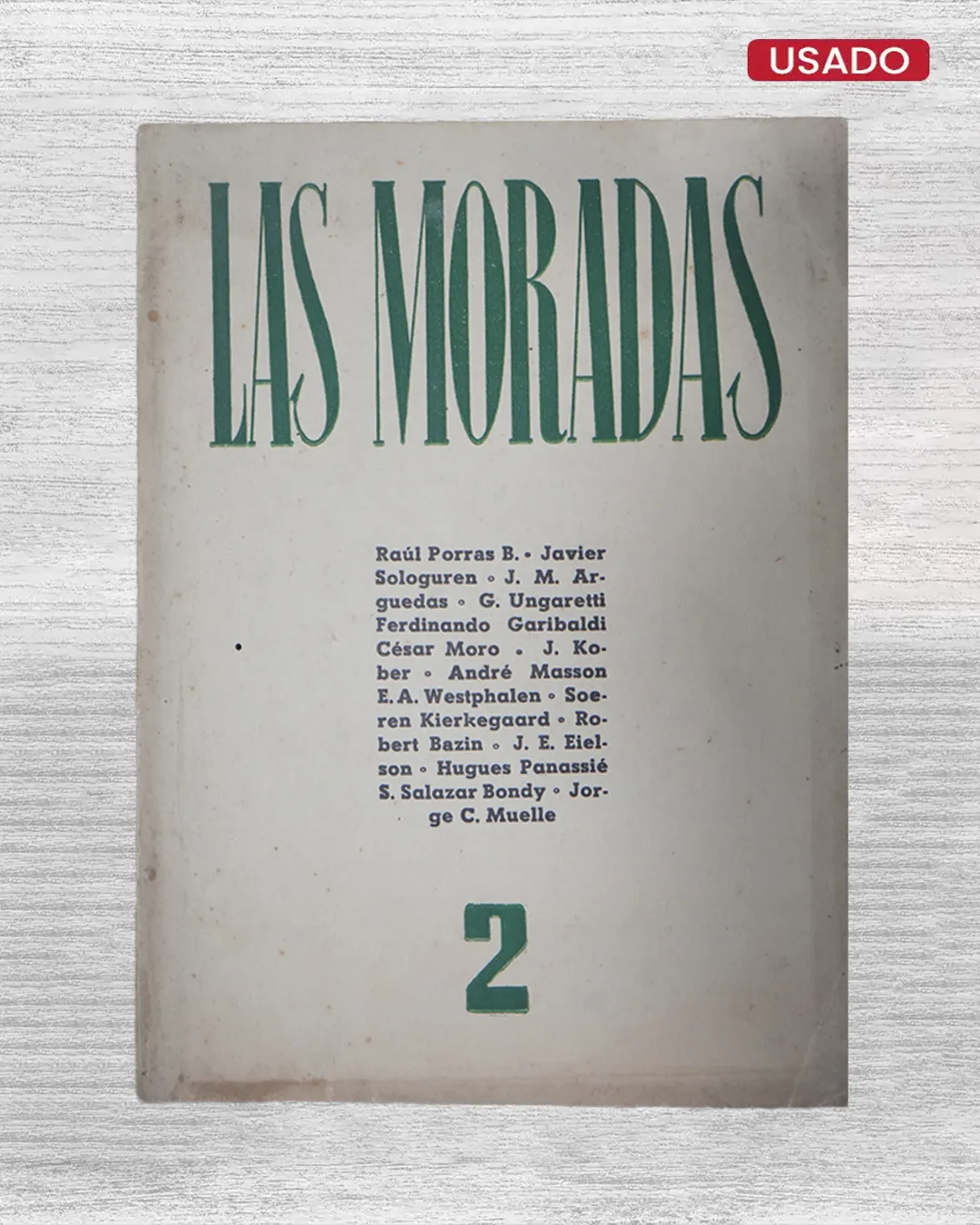 LAS MORADAS. REVISTA DE LAS ARTES Y LAS LETRAS. VOL. I – Nº 2 (AGOSTO DE 1947)