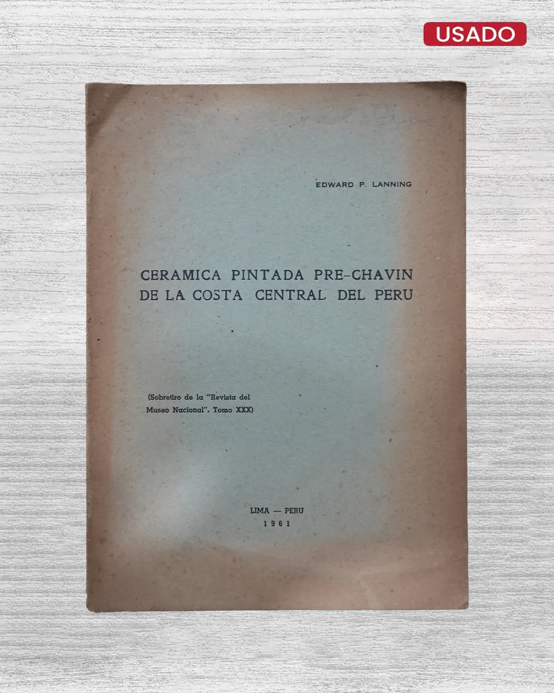CERÁMICA PINTADA PRE-CHAVÍN DE LA COSTA CENTRAL DEL PERÚ