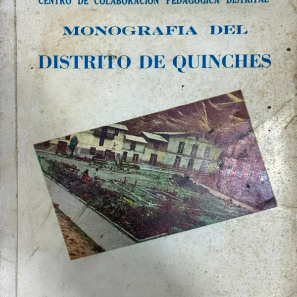 MONOGRAFÍA DEL DISTRITO DE QUINCHES