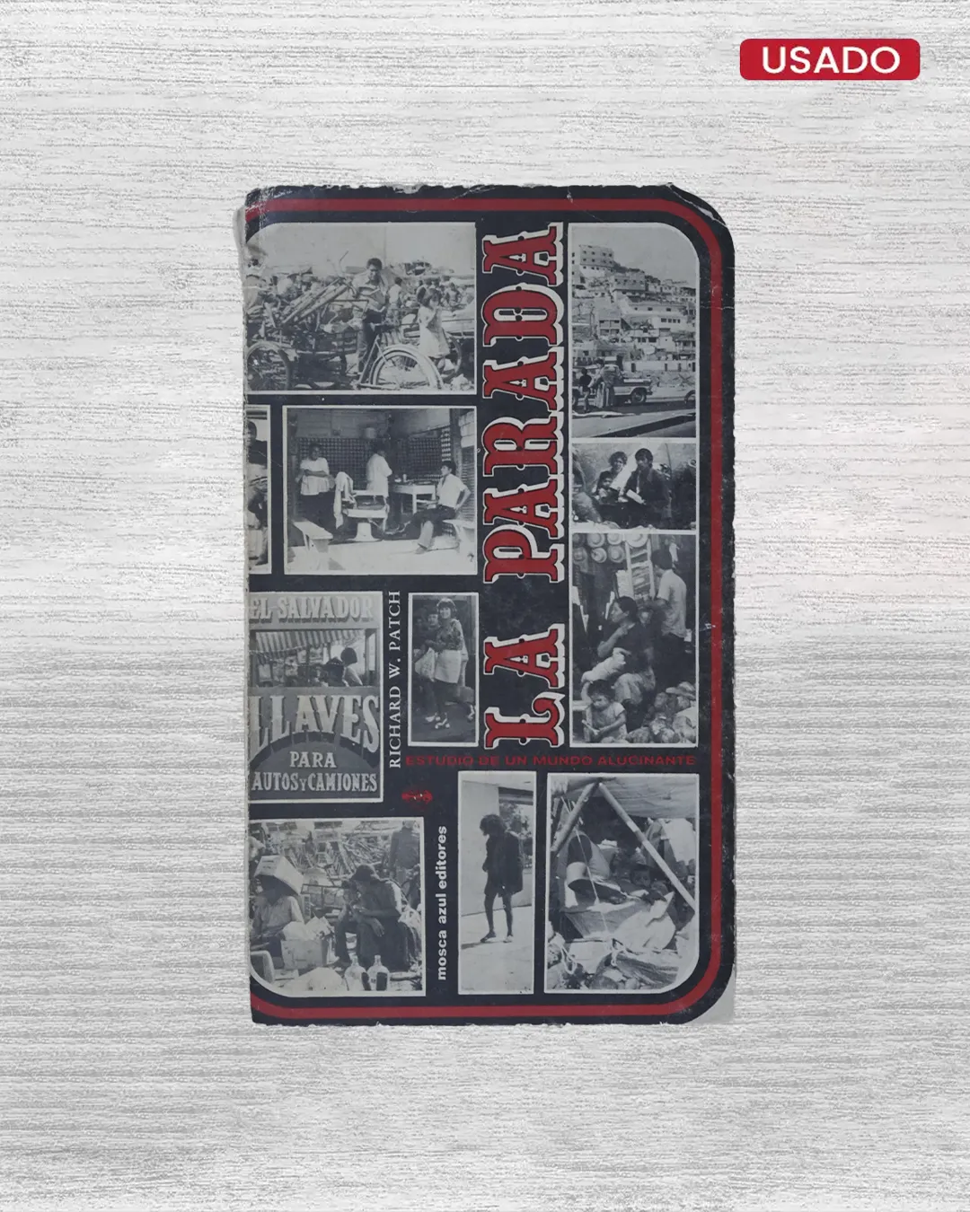 LA PARADA: UN ESTUDIO DE CLASES Y ASIMILACIÓN