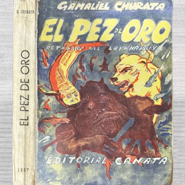 EL PEZ DE ORO: RETABLOS DEL LAYKHAKUY (PRIMERA EDICIÓN)