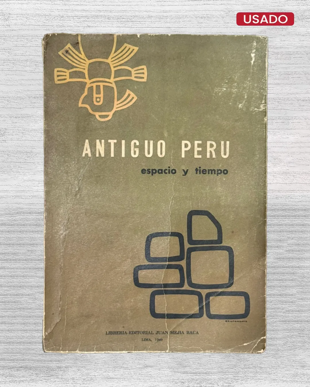 ANTIGUO PERÚ: ESPACIO Y TIEMPO (TRABAJOS PRESENTADOS A LA SEMANA DE ARQUEOLOGÍA PERUANA, 9-14 DE NOVIEMBRE DE 1959)
