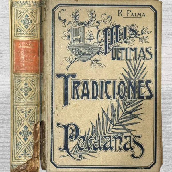 MIS ÚLTIMAS TRADICIONES Y CACHIVACHERÍA