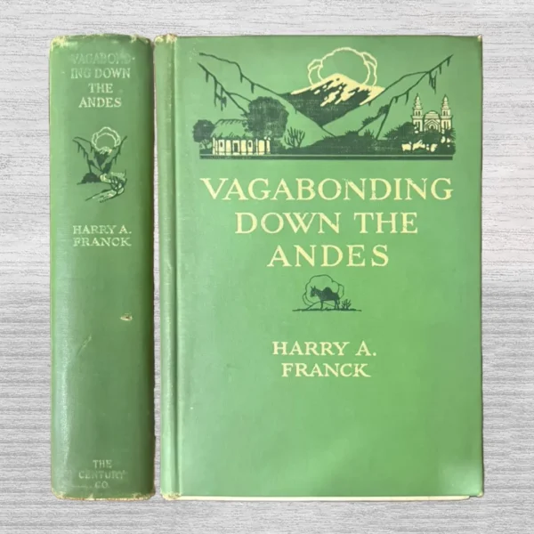 VAGABONDING DOWN THE ANDES (TEXTO EN INGLÉS)